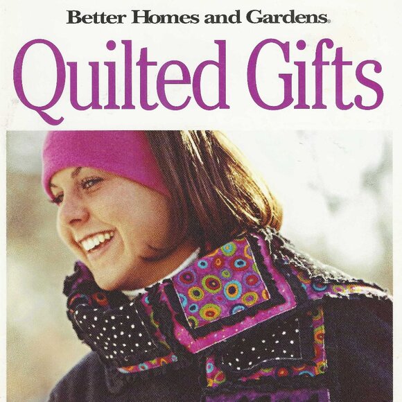 "Quilted Gifts" Pattern Booklet from Better Homes & Gardens New Unused - Picture 1 of 9